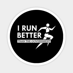 Runner - I run better than the government Magnet